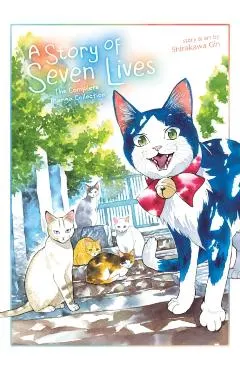 A Story of Seven Lives: The Complete Manga Collection