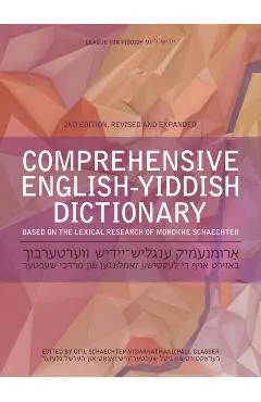 Comprehensive English-Yiddish Dictionary: Revised and Expanded