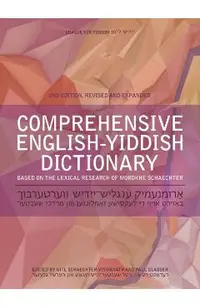 Comprehensive English-Yiddish Dictionary: Revised and Expanded