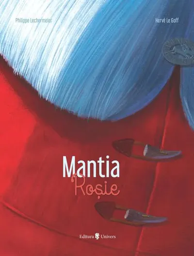 Mantia roșie - Hardcover - Philippe Lekermeier