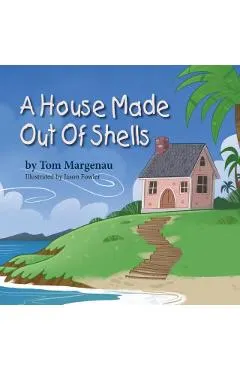 A House Made Out of Shells