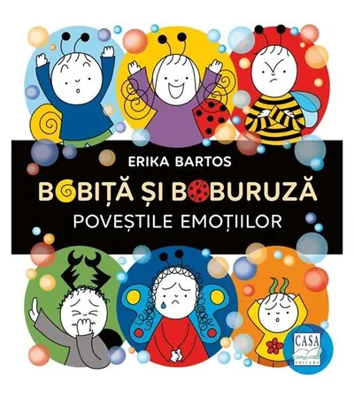 Bobiță și Buburuză. Poveștile emoțiilor - Hardcover - Erika Bartos