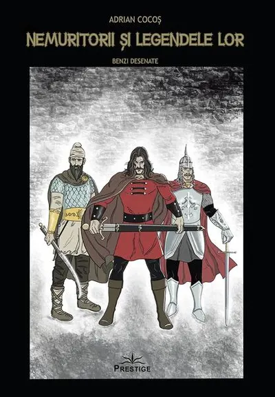Nemuritorii și Legendele Lor - Benzi Desenate - Paperback brosat - Adrian Cocoș