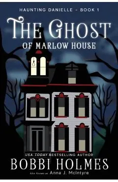 The Ghost of Marlow House