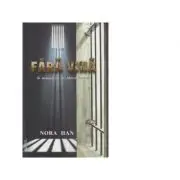 Fara vina. In memoria lui Ilie Marcel Tundrea