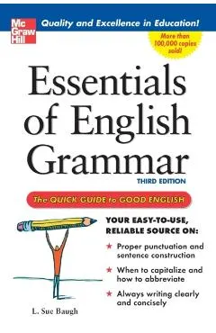 Essentials of English Grammar: A Quick Guide to Good English