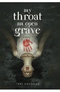My Throat an Open Grave