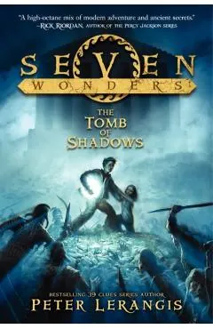 Seven Wonders Book 3: The Tomb of Shadows