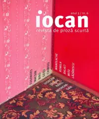 Iocan. Revista de proză scurtă anul 3 / nr.6 - Paperback brosat - ***
