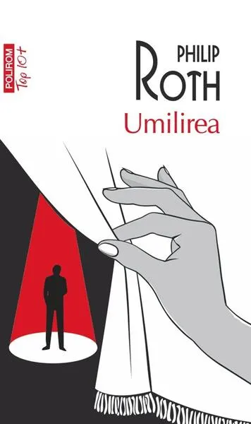 Umilirea - Paperback brosat - Philip Roth