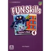 Fun Skills Level 4, Teacher's Book with Audio Download