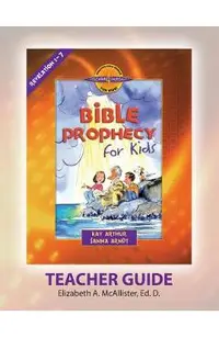 Discover 4 Yourself(r) Teacher Guide: Bible Prophecy for Kids