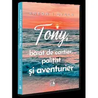 Tony baiat de cartier polițist și aventurier
