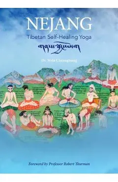 Nejang: Tibetan Self-Healing Yoga