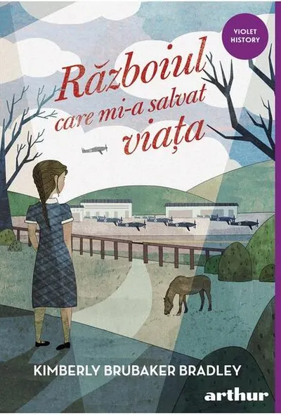 Războiul care mi-a salvat viața (Vol. 1) - Hardcover - Kimberly Brubaker Bradley