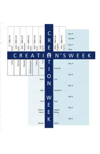 Creation's Week: A Macrocosm of Creation Week: A Study of the 8th Day
