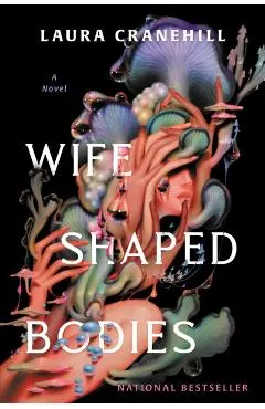 Wife Shaped Bodies