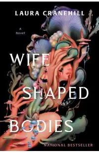 Wife Shaped Bodies