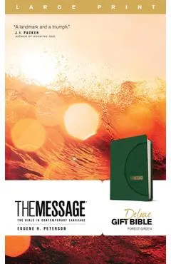 The Message Deluxe Gift Bible, Large Print (Leather-Look, Green): The Bible in Contemporary Language