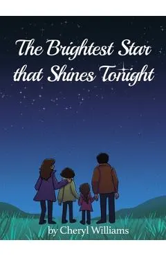 The Brightest Star that Shines Tonight