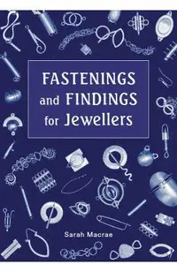 Fastenings and Findings for Jewellers