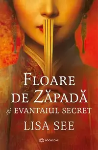 Floare de Zăpadă și evantaiul secret - Paperback brosat - Lisa See