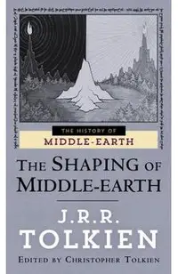 The Shaping of Middle-Earth