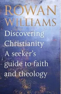 Discovering Christianity: A Guide for the Curious