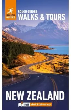 Rough Guides Walks and Tours New Zealand: Top 18 Itineraries for Your Trip: Travel Guide with eBook