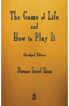 The Game of Life and How to Play It
