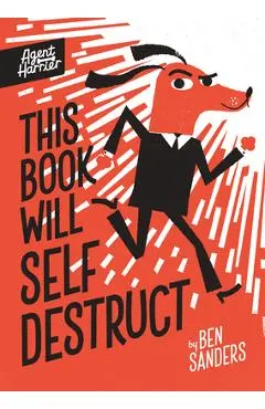 This Book Will Self-Destruct