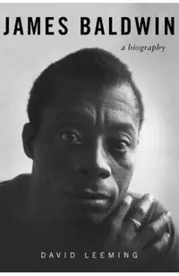 James Baldwin: A Biography