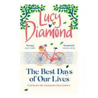 Best Days Of Our Lives