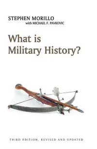 What Is Military History?