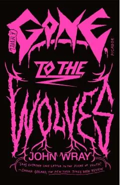 Gone to the Wolves
