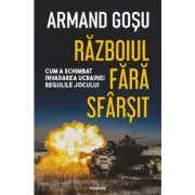 Razboiul fara sfarsit. Cum a schimbat invadarea Ucrainei regulile jocului