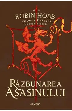 Razbunarea asasinului. Trilogia Farseer Partea 3