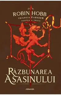 Razbunarea asasinului. Trilogia Farseer Partea 3
