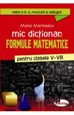 Mic dictionar de formule matematice clasele 5-8