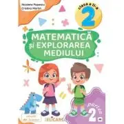 Matematica si explorarea mediului. Caiet de lucru Clasa a 2-a. Partea 2 (AR)
