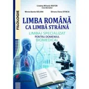 Limba romana ca limba straina. Limbaj specializat pentru domeniul biomedical