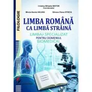 Limba romana ca limba straina. Limbaj specializat pentru domeniul biomedical