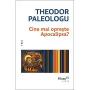 Cine mai opreste Apocalipsa?