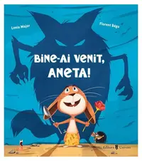 Bine-ai venit, Aneta! - Hardcover - Lenia Major