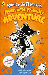 Rowley Jefferson's Awesome Friendly Adventure - Paperback - Jeff Kinney