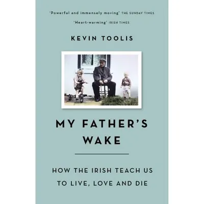 My Fathers Wake