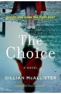 The Choice