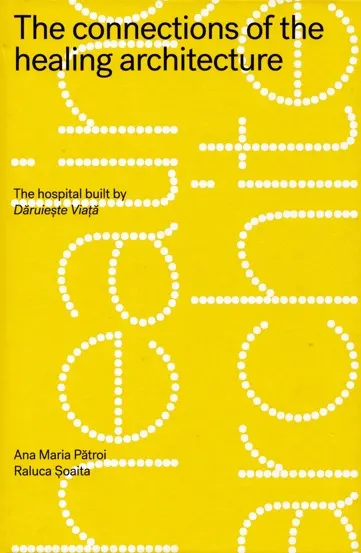 The connections of the healing architecture