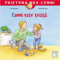 Conni este tristă - Paperback - Liane Schneider
