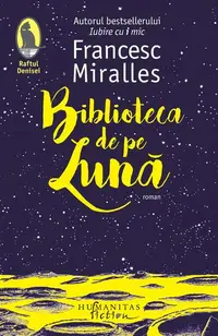 Biblioteca de pe lună - Paperback brosat - Francesc Miralles